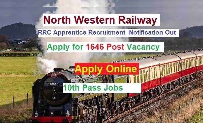 North Western Railway RRC Apprentice Recruitment 2024