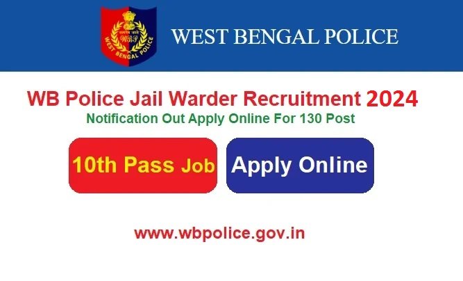 WB Police Jail Warder Recruitment 2024