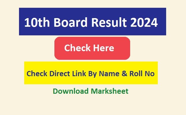 10th Board Result 2024 Check Direct Link