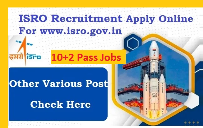 ISRO Recruitment 2024 Apply Online 
