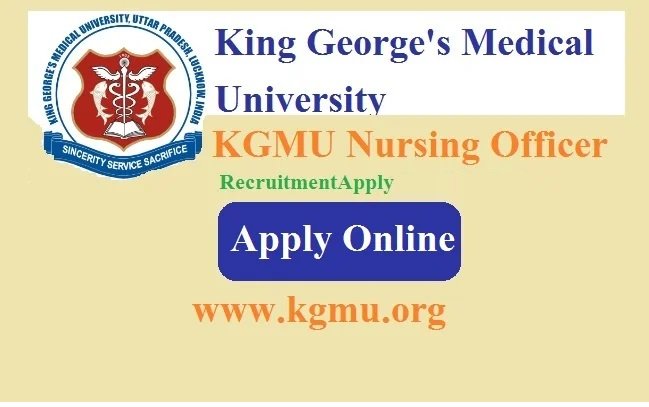 KGMU Nursing Officer Recruitment 2024