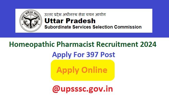 UP Homeopathic Pharmacist Recruitment 2024 Apply Online 