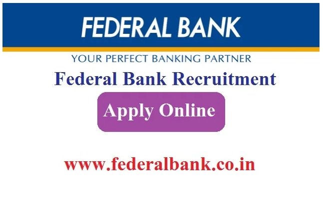Federal Bank Recruitment 2024