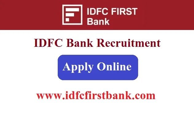 IDFC Bank Recruitment 2024