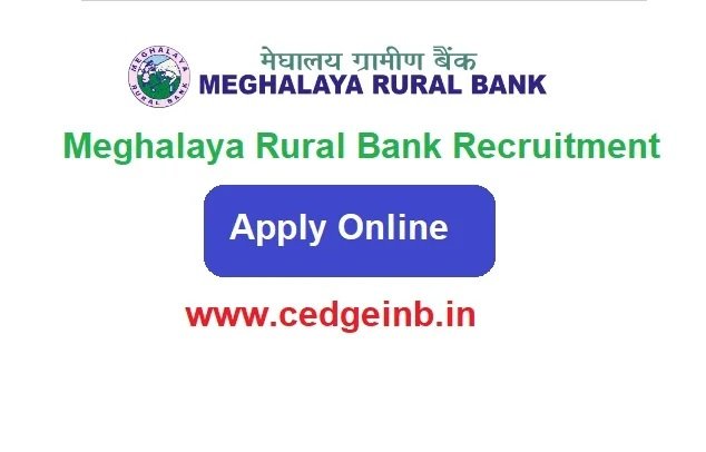 Meghalaya Rural Bank Recruitment 2024