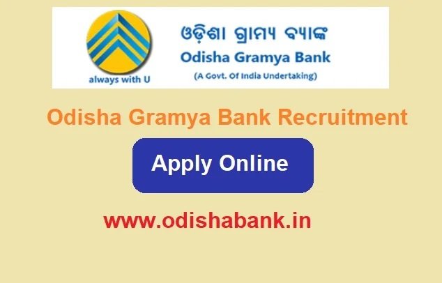 Odisha Gramya Bank Recruitment 2024