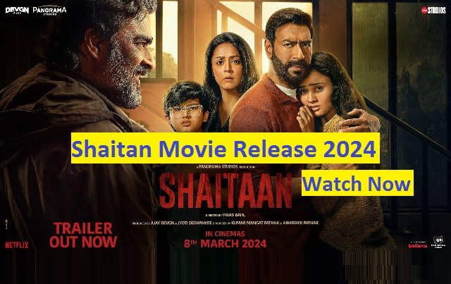 Shaitan Movie Release 2024